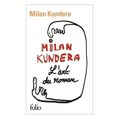 L´art du roman - Milan Kundera