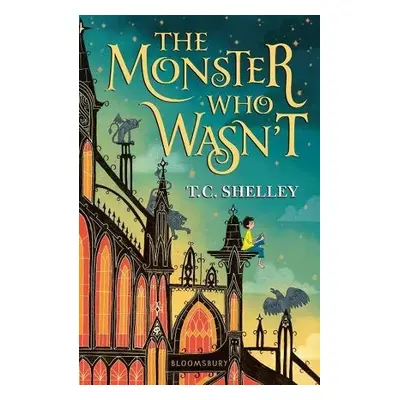 The Monster Who Wasn´t - T. C. Shelley