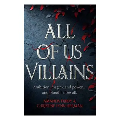 All of Us Villains, 1. vydání - Christine Herman