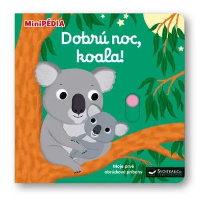 Dobrú noc, koala! - Nathalie Choux