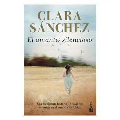 El amante silencioso - Clara Sánchez