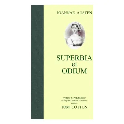 Superbia et Odium (Latin Edition) - Tom Cotton