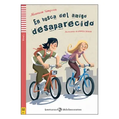 Lecturas ELI Adolescentes 1/A1: En busca del amigo desaparecido+CD - Maureen Simpson