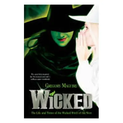 Wicked : The Life and Times of the Wicked Witch of the West, 1. vydání