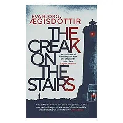 The Creak on the Stairs - Eva Bjorg Aegisdottir