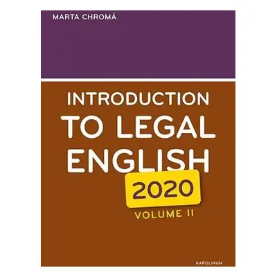 Introduction to Legal English (2020) Volume II - Marta Chromá