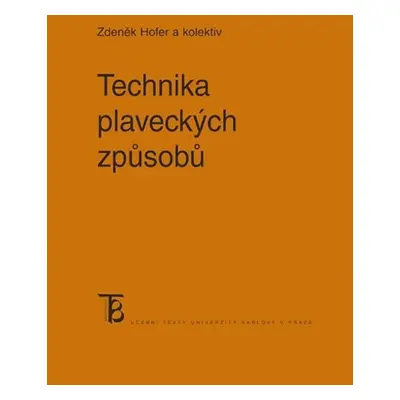 Technika plaveckých způsobů - Zdeněk Hofer