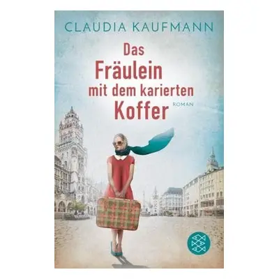 Das Fräulein mit dem karierten Koffer - Claudia Kaufmann