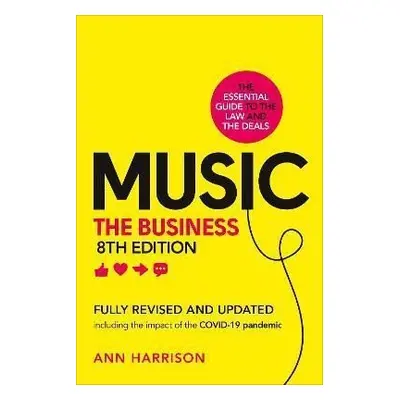 Music: The Business (8th edition) - Ann Harrison