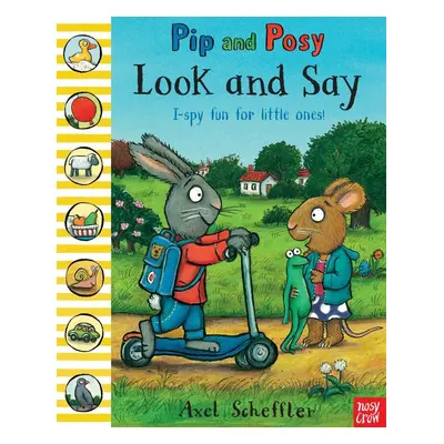 Pip and Posy: Look and Say - Camilla Reid