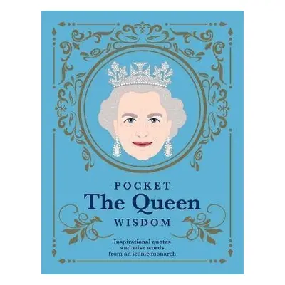 Pocket The Queen Wisdom - Grant Books Hardie