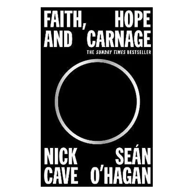 Faith, Hope and Carnage - Nick Cave