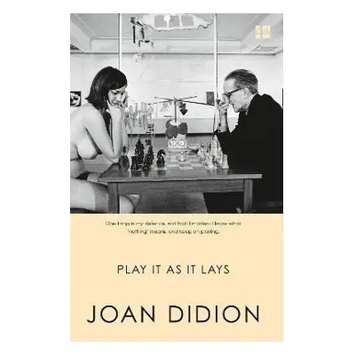 Play It As It Lays - Joan Didionová