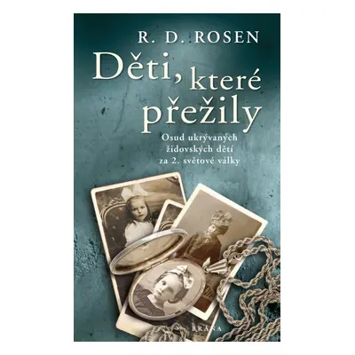 Děti, které přežily, 2. vydání - R. D. Rosen