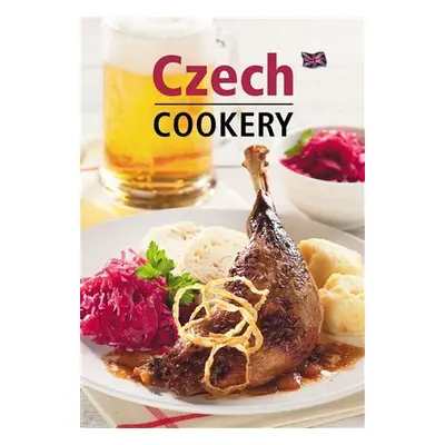 Česká kuchyně / Czech Cookery (anglicky) - Lea Filipová