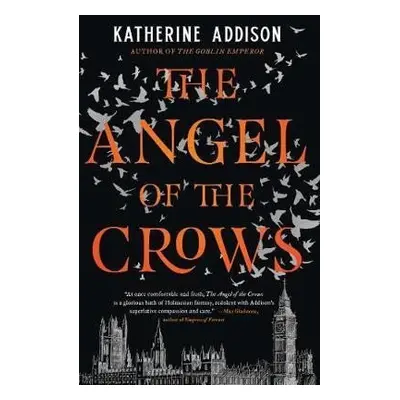 The Angel of the Crows - Katherine Addison