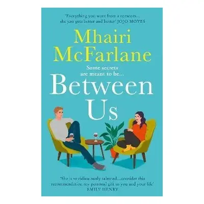 Between Us - Mhairi McFarlane