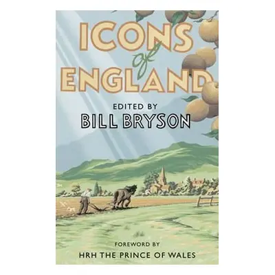 Icons of England, 1. vydání - Bill Bryson