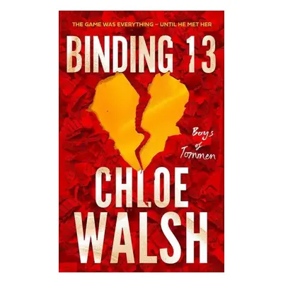 Boys of Tommen 1: Binding 13 - Chloe Walsh