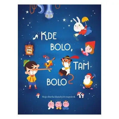 Kde bolo, tam bolo