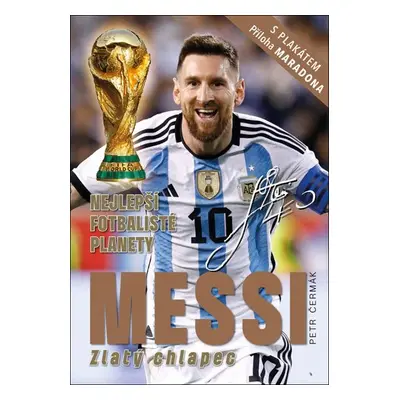 Messi Zlatý chlapec - Petr Čermák