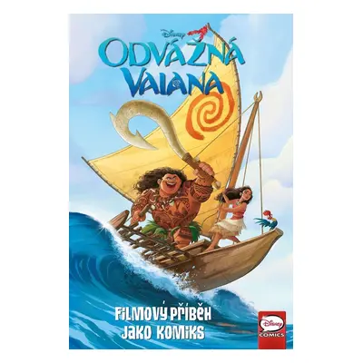 Odvážná Vaiana - Filmový příběh jako komiks - kolektiv.