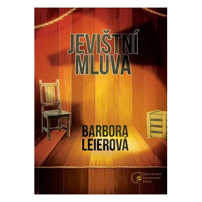 Jevištní mluva - Barbora Leierová