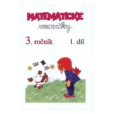 Matematické rozcvičky 3. ročník - 1.díl (příklady k procvičování)