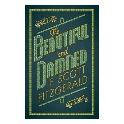 The Beautiful and Damned, 1. vydání - Francis Scott Fitzgerald