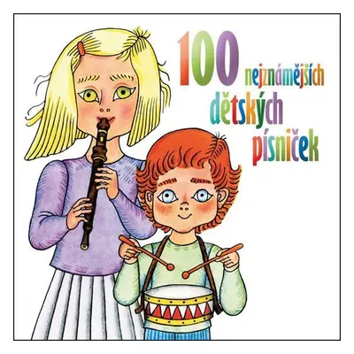 100 nejznámějších dětských písniček - 2 CD - Various