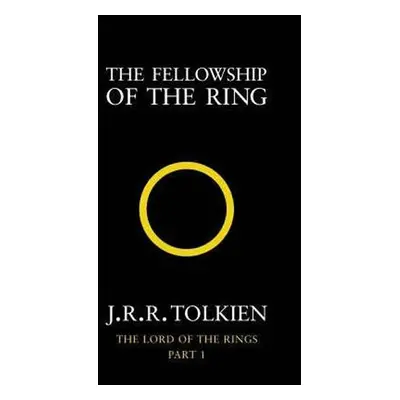 The Fellowship of the Ring : The Lord of the Rings, Part 1, 1. vydání - John Ronald Reuel Tolki