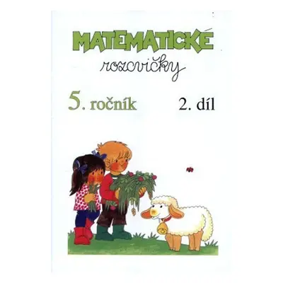 Matematické rozcvičky 5. ročník - 2.díl (příklady k procvičování)