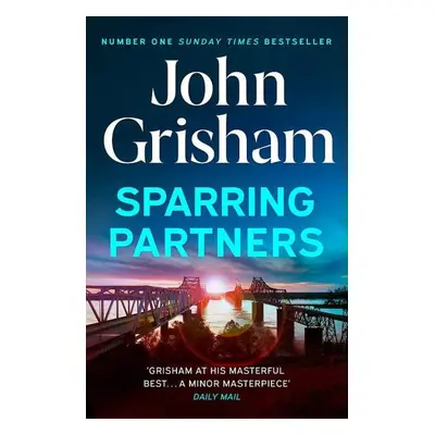 Sparring Partners, 1. vydání - John Grisham