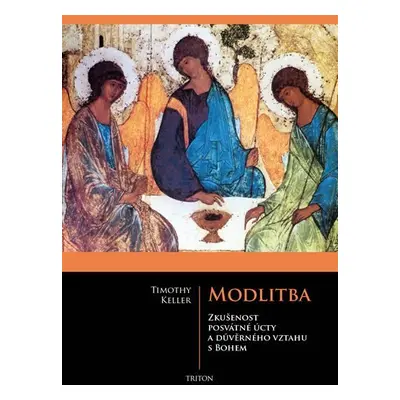 Modlitba - Timothy Keller