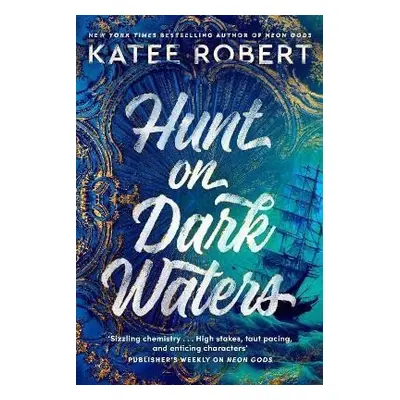 Hunt On Dark Waters - Katee Robert