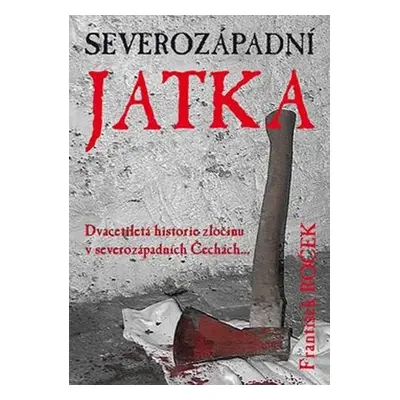 Severozápadní jatka - František Roček