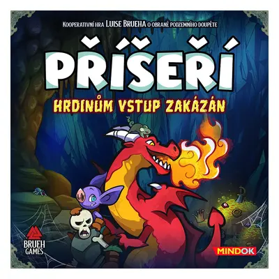 Příšeří: Hrdinům vstup zakázán - Luis Brueh