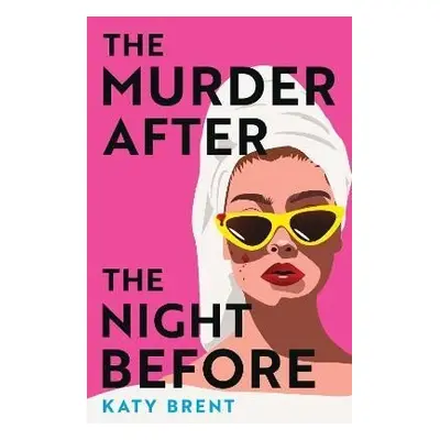 The Murder After the Night Before - Katy Brent