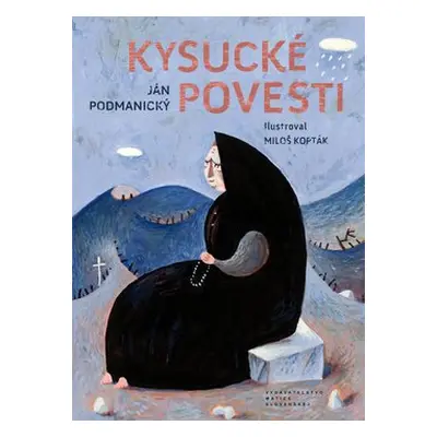 Kysucké povesti - Ján Podmanický