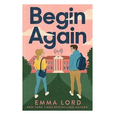 Begin Again - Emma Lordová