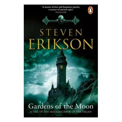 Gardens Of The Moon: (Malazan Book Of The Fallen 1) - Steven Erikson