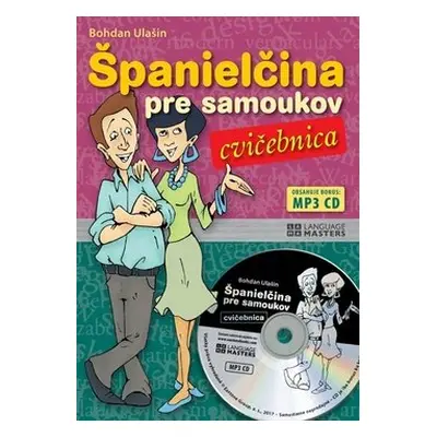 Španielčina pre samoukov cvičebnica + CD - Bohdan Ulašin