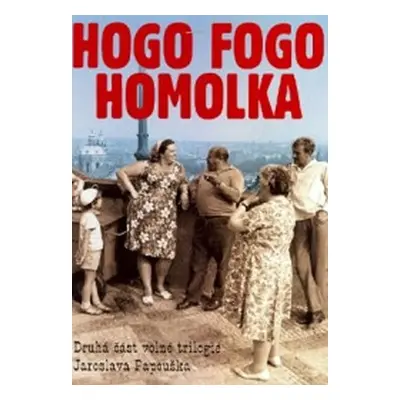 Hogo fogo Homolka - DVD - Jaroslav Papoušek