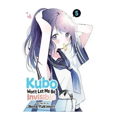 Kubo Won´t Let Me Be Invisible 5 - Nene Yukimori