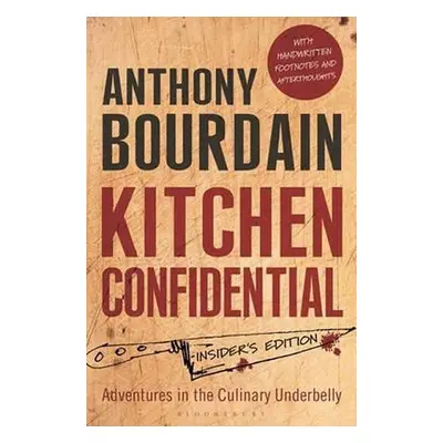 Kitchen Confidential: Insider's Edition - Anthony Bourdain