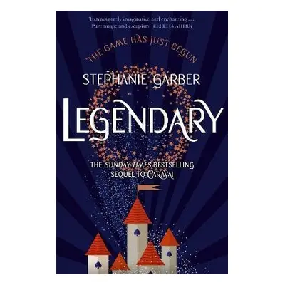 Legendary (Caraval 2), 1. vydání - Stephanie Garber