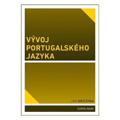 Vývoj portugalského jazyka - Jan Hricsina