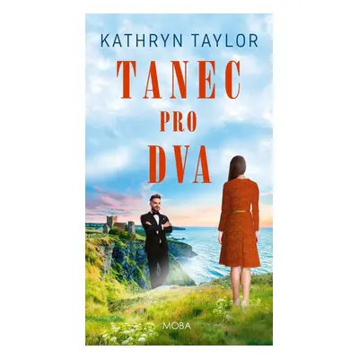 Tanec pro dva - Kathryn Taylor