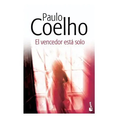 El vencedor está solo - Paulo Coelho