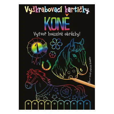 Vyškrabovací kartičky Koně - kolektiv